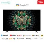 TCL 55C6K 55 inch Premium QD-Mini LED TV TCL 55C6K 55 inch Premium QD-Mini LED TV